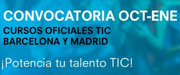 nueva-convocatoria-oct-ene-cursos-oficiales-en-tecnologias-referentes