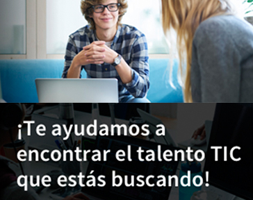 ¿Buscas talento TIC para tu empresa?