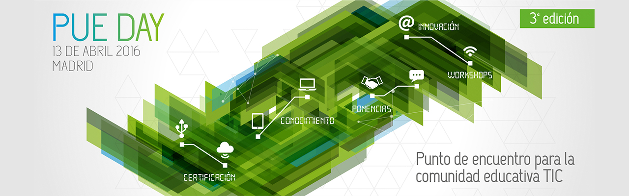 PUE DAY 2016 - Madrid, 13 de Abril 2016